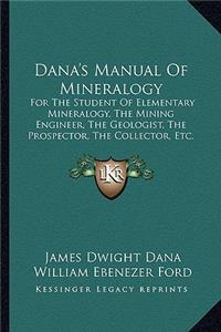 Dana's Manual of Mineralogy