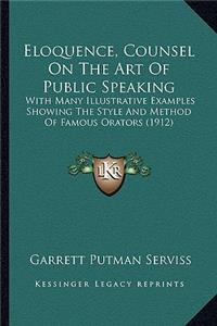 Eloquence, Counsel on the Art of Public Speaking