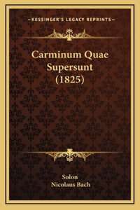Carminum Quae Supersunt (1825)
