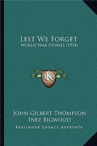 Lest We Forget