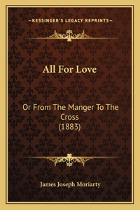 All For Love