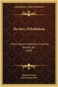 Story Of Bethlehem