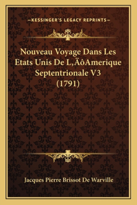 Nouveau Voyage Dans Les Etats Unis De L'Amerique Septentrionale V3 (1791)