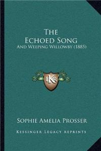 Echoed Song