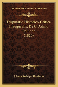 Disputatio Historico-Critica Inauguralis, De C. Asinio Pollione (1820)
