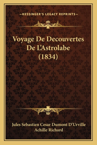 Voyage De Decouvertes De L'Astrolabe (1834)