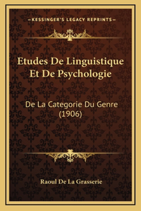Etudes De Linguistique Et De Psychologie