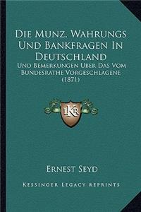 Munz, Wahrungs Und Bankfragen In Deutschland