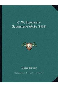 C. W. Borchardt's Gesammelte Werke (1888)