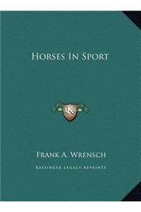 Horses In Sport