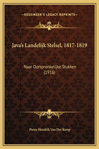 Java's Landelijk Stelsel, 1817-1819