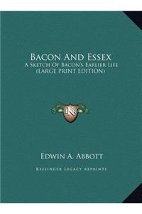 Bacon and Essex