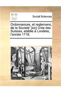 Ordonnances, et reglemens, de la Societe' [sic] Unie des Suisses, etablie à Londres, l'année 1718.