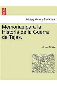 Memorias para la Historia de la Guerra de Tejas. Segunda Parte