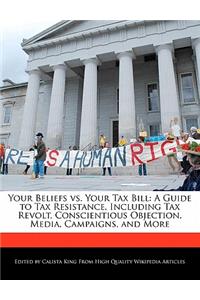 Your Beliefs vs. Your Tax Bill