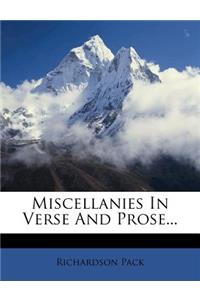 Miscellanies in Verse and Prose...