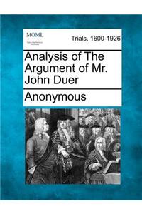 Analysis of the Argument of Mr. John Duer