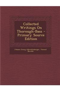 Collected Writings on Thorough-Bass