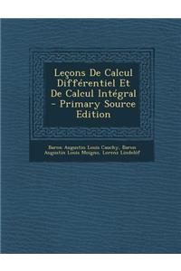 Lecons de Calcul Differentiel Et de Calcul Integral