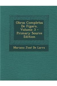 Obras Completas De Fígaro, Volume 3