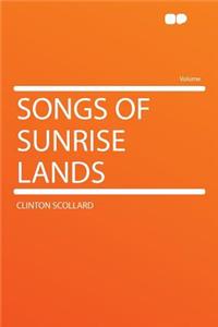 Songs of Sunrise Lands