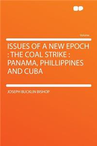 Issues of a New Epoch