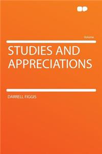 Studies and Appreciations