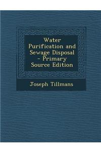 Water Purification and Sewage Disposal