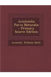 Aristotelis Parva Naturalia