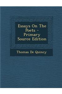 Essays on the Poets - Primary Source Edition