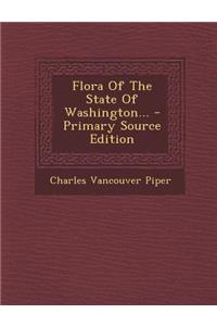 Flora of the State of Washington...