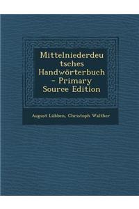 Mittelniederdeutsches Handworterbuch