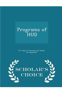 Programs of HUD - Scholar's Choice Edition