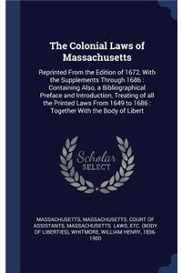 The Colonial Laws of Massachusetts