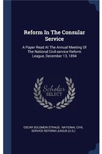 Reform In The Consular Service