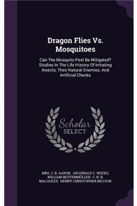 Dragon Flies vs. Mosquitoes
