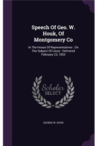 Speech Of Geo. W. Houk, Of Montgomery Co