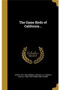 Game Birds of California ..