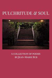 Pulchritude and Soul