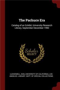 The Pachuco Era