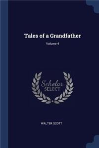 Tales of a Grandfather; Volume 4