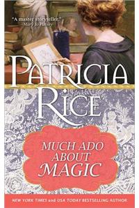 Much Ado About Magic