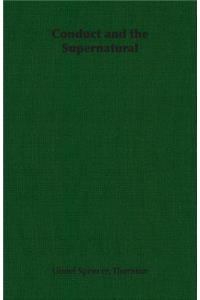 Conduct and the Supernatural