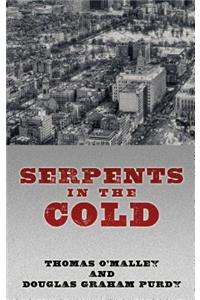 Serpents in the Cold