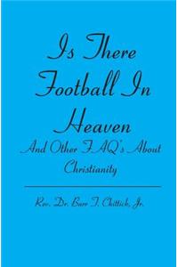 Is There Football In Heaven