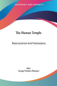 The Human Temple