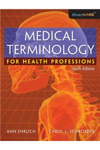 Medical Terminology F/ Health Professions + Webtutor Advantage on Webct Printed Access Card Pkg