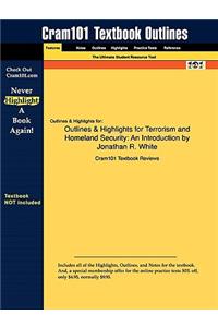 Outlines & Highlights for Terrorism and Homeland Security