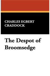 The Despot of Broomsedge