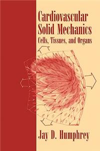 Cardiovascular Solid Mechanics